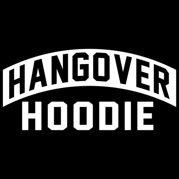 Hangover Hoodie Thumbnail